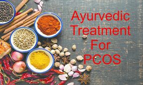 Ayurveda for PCOS